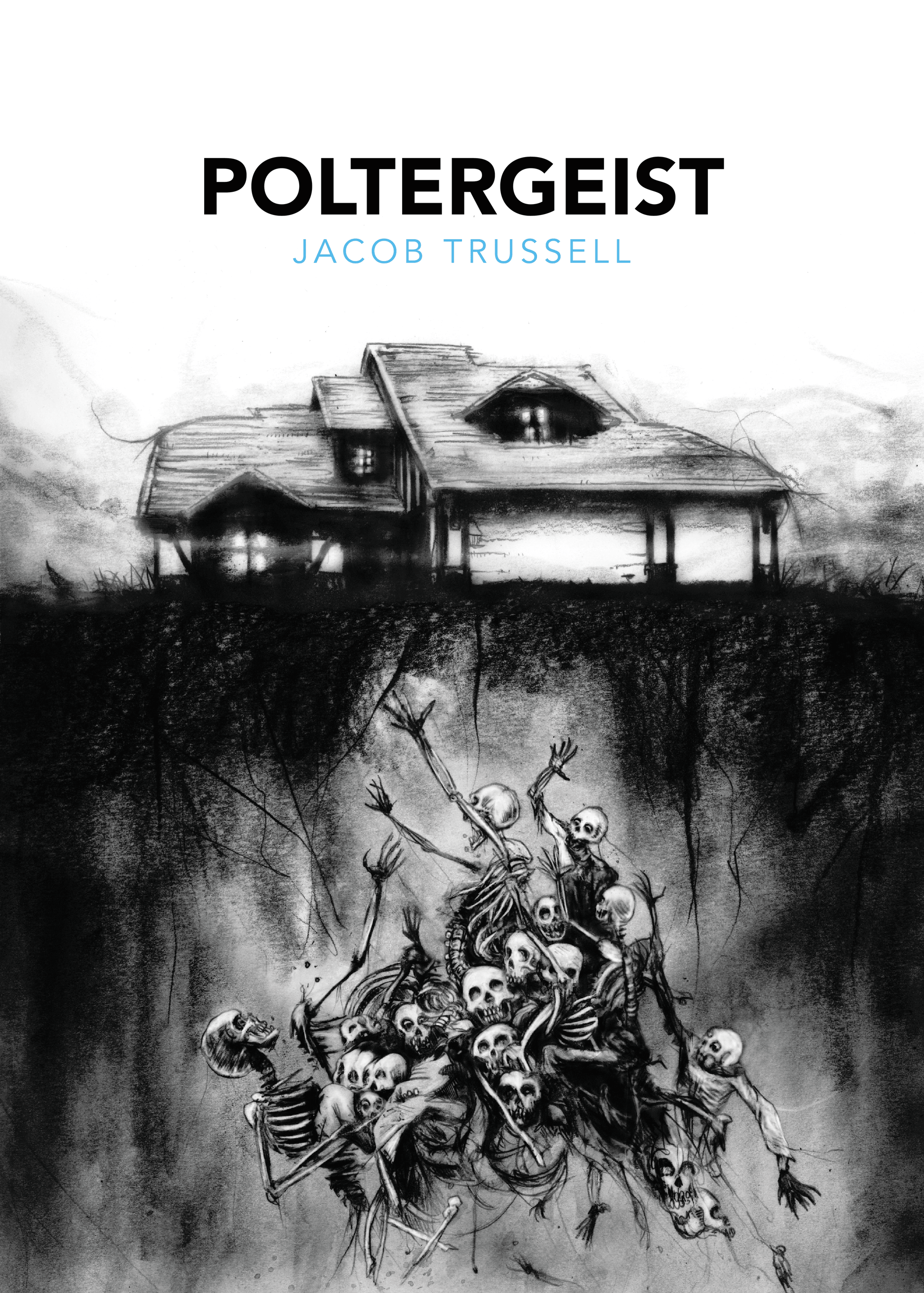 Book cover for 'Poltergeist' by Jacob Trussell, featuring a black and white illustration of a haunted house with spectral figures.