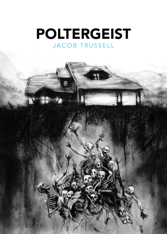 Poltergeist by Jacob Trussell