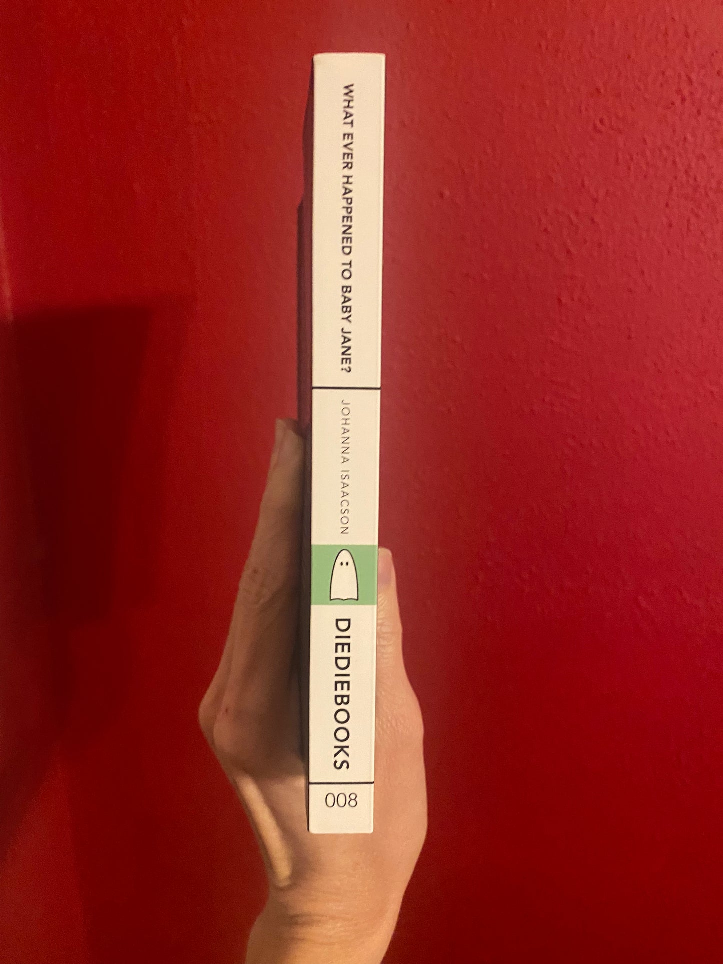 Side view of DieDieBooks' "What Ever Happened to Baby Jane" by Johanna Isaacson